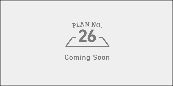 PLAN NO.26 Coming Soon